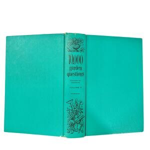 Vintage 10,000 Garden Questions Volume 2 Hardcover Book Blue Teal Collectible
